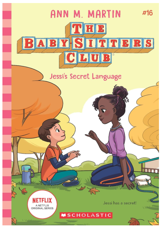 The Baby-sitters Club #16: Jessis Secret Language